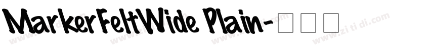 MarkerFeltWide Plain字体转换